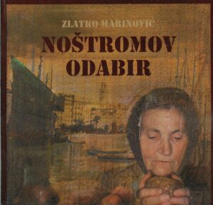 Zlatko Maković: Noštromov odabir