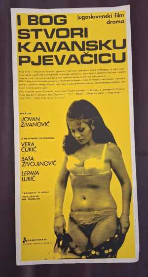 Ivan Ivezić: I Bog stvori kavansku pjevačicu - filmski plakat - sitotisak
