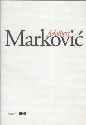 Adalbert Marković - u povodu 75. rođendana