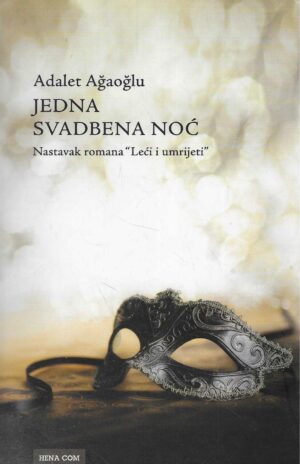 Adalet Ağaoğlu: Jedna svadbena noć