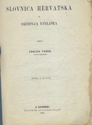 Adolfo Veber: Slovnica Hervatska za srednja učilišta