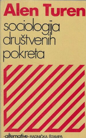 Alen Turner: Sociologija društvenih pokreta