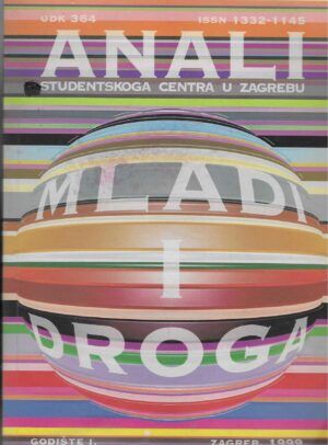 Anali Studentskog centra u Zagrebu - Mladi i droga, 1999.