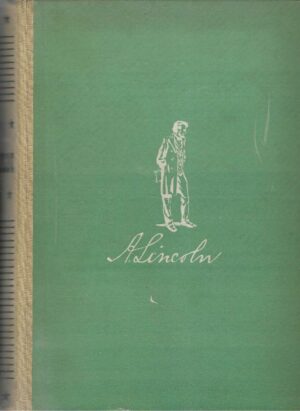 Benjamin P. Thomas: Abraham Lincoln