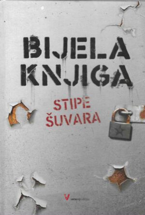 Bijela knjiga Stipe Šuvara - originalni dokument Centra CK SKH