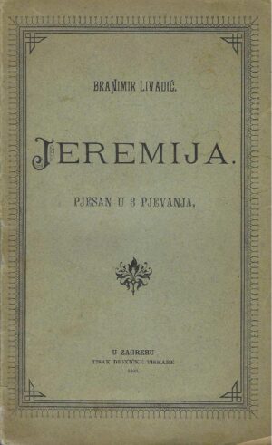 Branimir Livadić: Jeremija - pjesan u 3 pjevanja