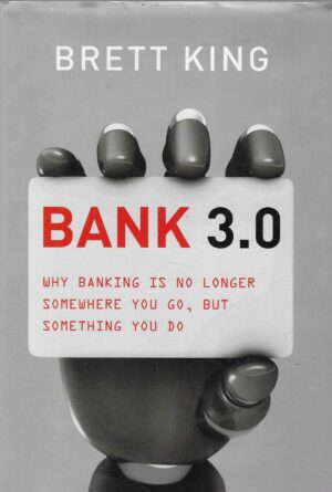 Brett King: Bank 3.0