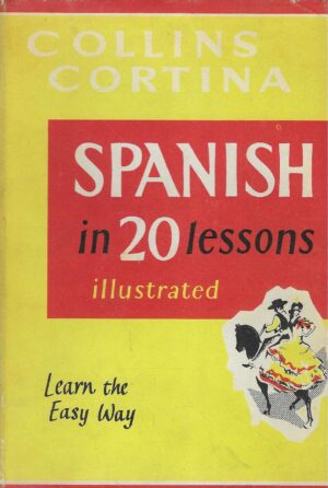 Collins Cortina: Spanish in 20 Lessons