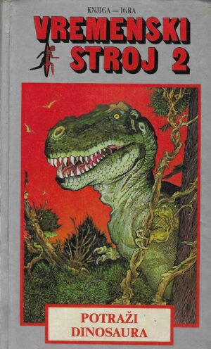 David Bischoff: Vremenski stroj 2 - Potraži dinosaura