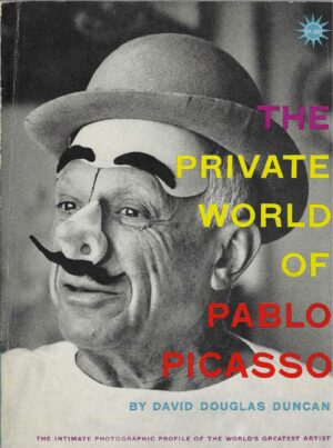 David Douglas Duncan: The Private World of Pablo Picasso