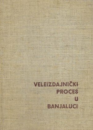 Dr. Galib Šljivo: Veleizdajnički proces u Banjaluci