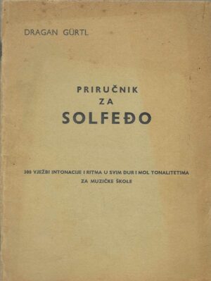 Dragan Gürtl: Priručnik Za Solfeđo
