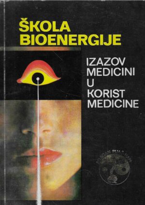 Dragan Puač-Hapi: Škola bioenergije - izazov medicini u korist medicine