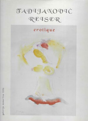 Dragutin Tadijanović i Nikola Reiser: Erotique