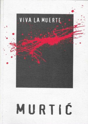 Edo Murtić - Viva La Muerte (s potpisom autora)