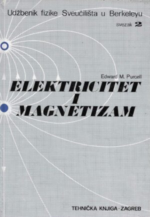 Edward M. Purcell: Elektricitet i Magnetizam