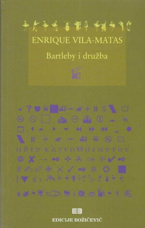 Enrique Vila-Matas: Bartleby i družba