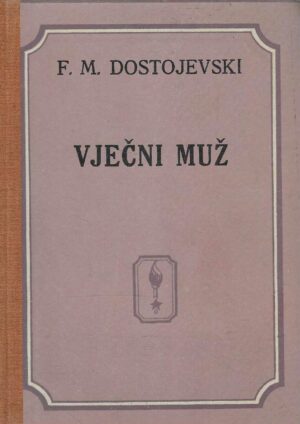 F. M. Dostojevski: Vječni muž