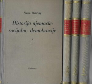 Franz Mehring: Historija njemačke socijalne demokracije 1-4 komplet