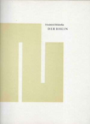 Friedrich Hölderlin: Der Rhein