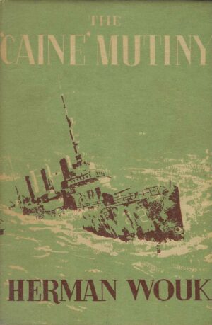 Herman Wouk: The Caine Mutiny (Prvo izdanje)
