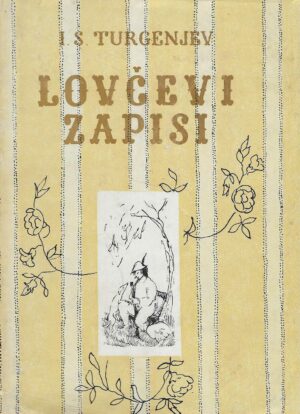 I. S. Turgenjev: Lovčevi zapisi