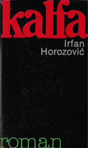 Irfan Horozović: kalfa