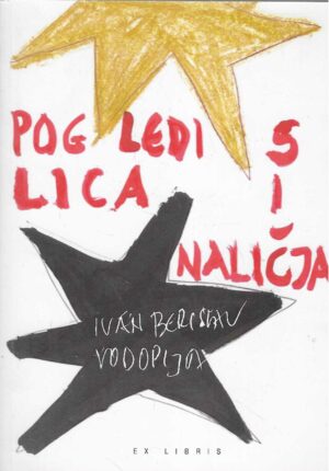 Ivan B. Vodopija: Pogledi s lica i naličja (S potpisom autora)
