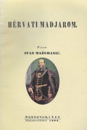Ivan Mažuranić: Hervati Madjarom