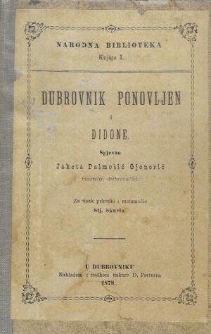 Jaketa Palmotić Gjonorić: Dubrovnik ponovljen i Didone