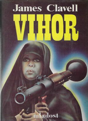 James Clavell: Vihor (1-2)