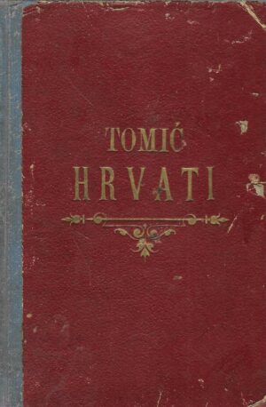 Janko Tomić: Hrvati, to jest crtice iz Hrvatske povijesti