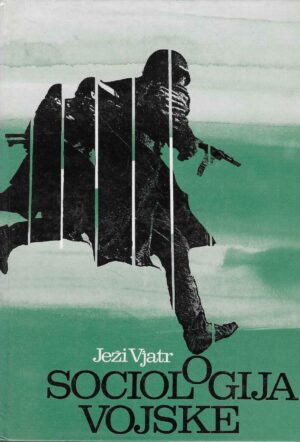 Ježi Vjatr: Sociologija vojske