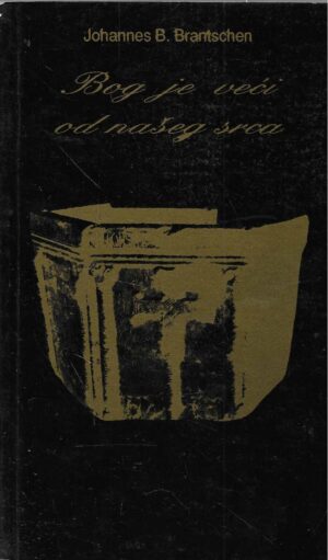 Johannes B. Brantschen: Bog je veći od našeg srca