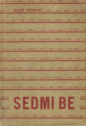 Josip Horvat: Sedmi be