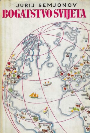 Jurij Semjonov: Bogatstvo svijeta