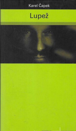 Karel Čapek: Lupež