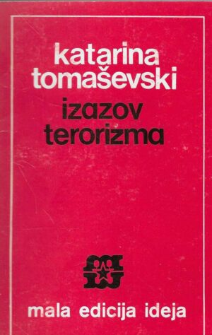 Katarina Tomaševski: Izazov terorizma