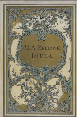 M.A. Relković - Djela