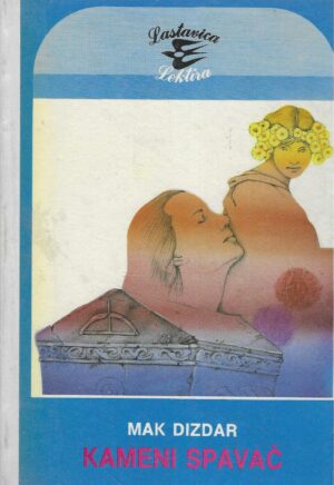 Mak Dizdar: Kameni spavač