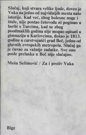 Meša Selimović: Za i protiv Vuka