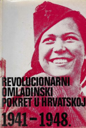 Mijo Klarić(ur.): Revolucionarni omladinski pokret u Hrvatskoj - zbornik
