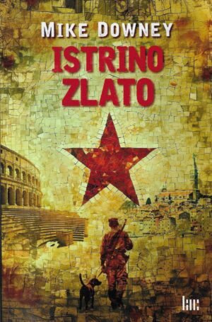 Mike Downey: Istrino Zlato