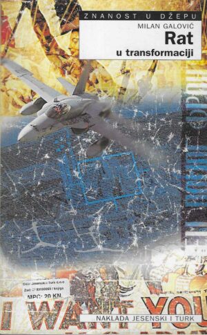 Milan Galović: Rat u transformaciji