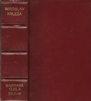 Miroslav Krleža: Zastave (Sabrana djela Miroslava Krleže, svezak 25)