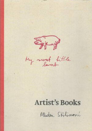 Mladen Stilinović: Artist's Books 1972-2013