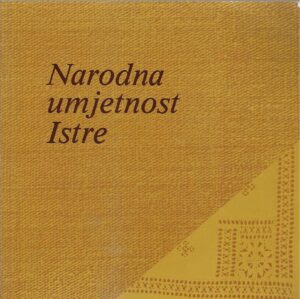 Narodna umjetnost Istre