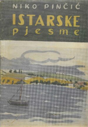 Niko Pinčić: Istarske pjesme