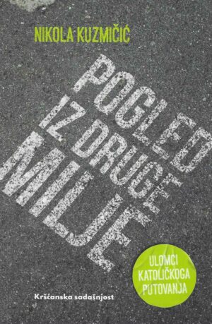 Nikola Kuzmičić: Pogled iz druge milje