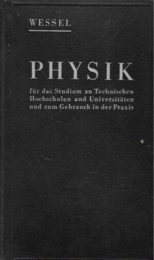 Paul Wessel: Physik